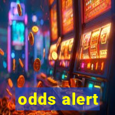 odds alert